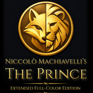 a guide to understanding niccolò machiavelli's 'the prince' 2nd extended full color edition (paperback)